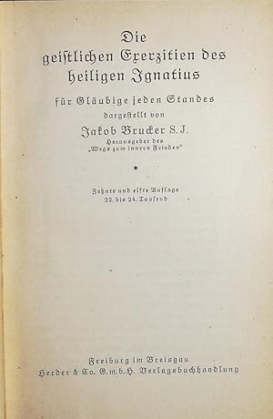 Seller image for Die geistlichen Exerzitien des heiligen Ignatius fr Glubige jeden Standes. for sale by Antiquariat Bookfarm