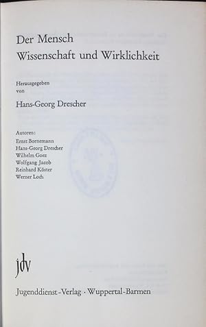 Seller image for Der Mensch Wissenschaft und Wirklichkeit. for sale by Antiquariat Bookfarm