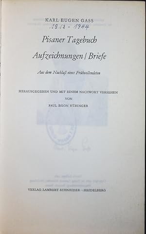 Bild des Verkufers fr Pisaner Tagebuch Aufzeichnungen / Briefe. Aus dem Nachla eines Frhvollendeten. zum Verkauf von Antiquariat Bookfarm