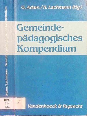 Bild des Verkufers fr Gemeindepdagogisches Kompendium. [ein Leitfaden fr Lehramtsstudenten]. zum Verkauf von Antiquariat Bookfarm