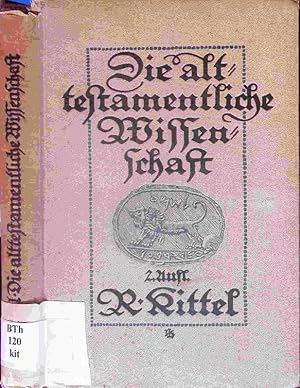 Bild des Verkufers fr Die Alttestamentliche Wissenschaft. In ihren wichtigsten Ergebnissen. zum Verkauf von Antiquariat Bookfarm