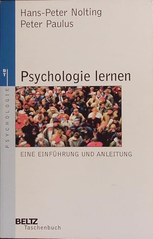 Psychologie lernen. Eine Einführung und Anleitung.