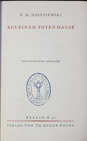 Bild des Verkufers fr AUS EINEM TOTEN HAUSE. VOLLSTNDIGE AUSGABE. zum Verkauf von Antiquariat Bookfarm