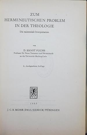 Bild des Verkufers fr ZUM HERMENEUTISCHEN PROBLEM IN DER THEOLOGIE. Die existentiale Interpretation. 2., durchgesehene Auflage. zum Verkauf von Antiquariat Bookfarm