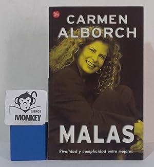 Seller image for Malas. Rivalidad y complicidad entre mujeres for sale by MONKEY LIBROS