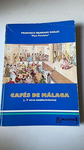 Imagen del vendedor de CAFS DE MLAGA (. Y OTROS ESTABLECIMIENTOS). a la venta por Avanti con la Guaracha