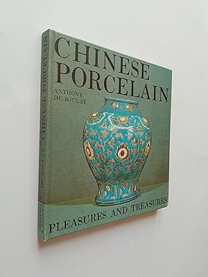 Chinese Porcelain (Pleasure and Treasures Series)