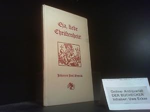Seller image for Eja, liebe Christenheit! : Ein frhl. Weihnachtsbchl. aus alten Texten u. Holzschn. mit vielen vergessenen Liedern. Greif-Bcherei ; Bdch. 18 for sale by Der Buchecker