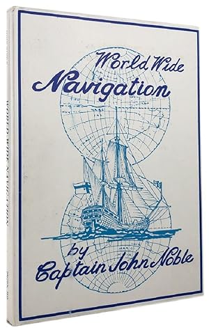 Seller image for WORLD WIDE NAVIGATION for sale by Kay Craddock - Antiquarian Bookseller