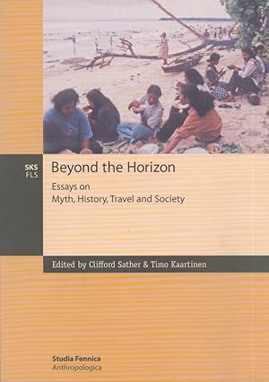 Seller image for Beyond the Horizon : Essays on Myth, History, Travel and Society for sale by Moraine Books