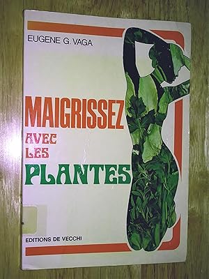 Image du vendeur pour Maigrissez avec les plantes mis en vente par Livresse