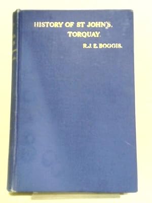 Bild des Verkufers fr History of St John's Torquay zum Verkauf von World of Rare Books