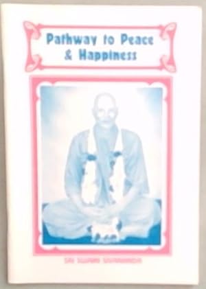 Seller image for Pathway To Peace and Happiness for sale by Chapter 1