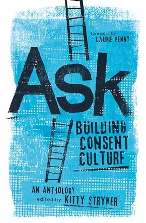 Bild des Verkufers fr Ask: Building Consent Culture zum Verkauf von moluna