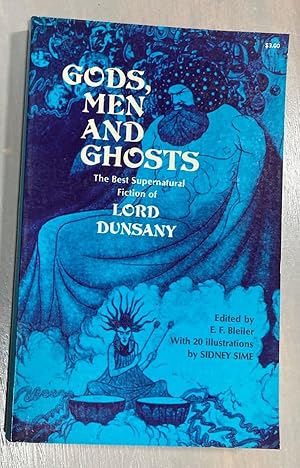 Immagine del venditore per Gods, Men and Ghosts The Best Supernatural Fiction of Lord Dunsany venduto da biblioboy