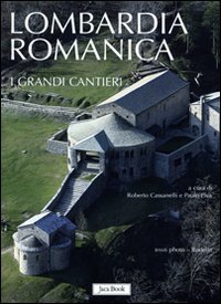 Seller image for Lombardia romanica. I grandi cantieri for sale by Il Salvalibro s.n.c. di Moscati Giovanni