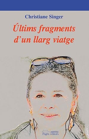 Seller image for LTIMS FRAGMENTS D'UN LLARG VIATGE (CATALN). for sale by Librera Smile Books