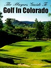 Bild des Verkufers fr The Players Guide to Golf in Colorado zum Verkauf von WeBuyBooks