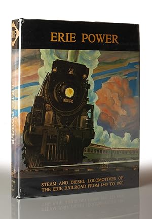 Imagen del vendedor de Erie Power: Steam and Diesel Locomotives of the Erie Railroad from 1840 to 1970 a la venta por This Old Book, Inc