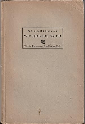 Seller image for Wir und die Toten for sale by BuchSigel