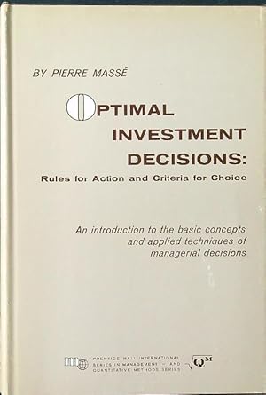 Immagine del venditore per Optimal Investment Decisions: Rules for Action and Criteria for Choice venduto da Librodifaccia