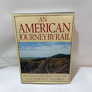 Bild des Verkufers fr An American Journey By Rail zum Verkauf von Cambridge Rare Books