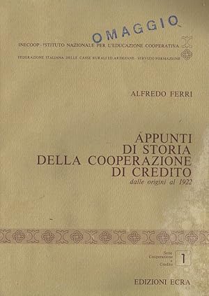 Bild des Verkufers fr Appunti di Storia della Cooperazione di Credito dalle Origini al 1922 zum Verkauf von Biblioteca di Babele