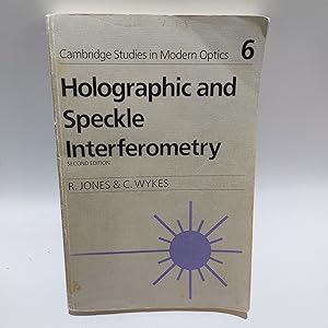 Imagen del vendedor de Holographic and Speckle Interferometry: A Discussion of the Theory, Practice, and Application of the Techniques: 6 (Cambridge Studies in Modern Optics, Series Number 6) a la venta por Cambridge Rare Books