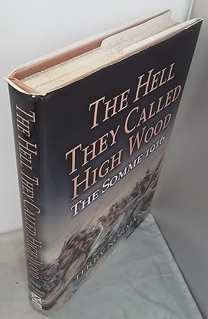 Seller image for The Hell They Called High Wood. The Somme 1916. for sale by Addyman Books