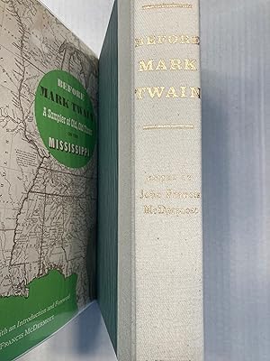 Seller image for BEFORE MARK TWAIN A Sampler of Old, Old Times on the Mississippi for sale by T. Brennan Bookseller (ABAA / ILAB)