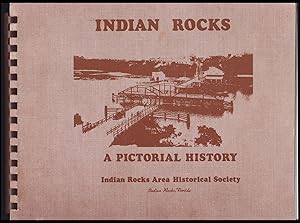 Indian Rocks: A Pictorial History