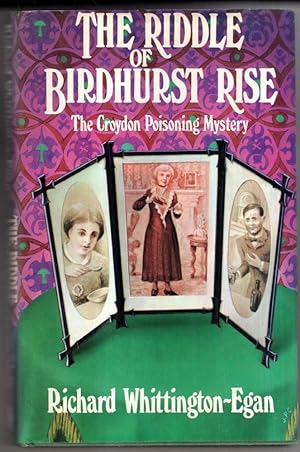 Seller image for The Riddle of Birdhurst Rise: the Croydon Poisoning Mystery for sale by High Street Books