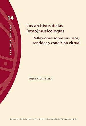Seller image for Los archivos de las (etno)musicologcas for sale by moluna