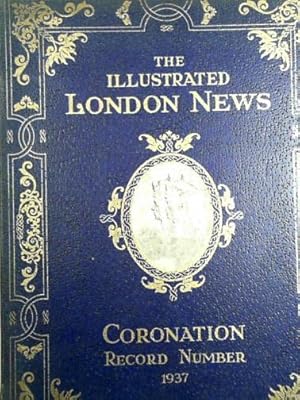 Seller image for The Illustrated London News Coronation record number 1937: : King George VI and Queen Elizabeth for sale by Cotswold Internet Books