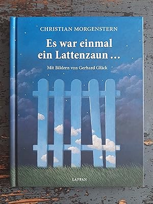 Bild des Verkufers fr Es war einmal ein Lattenzaun. zum Verkauf von Versandantiquariat Cornelius Lange