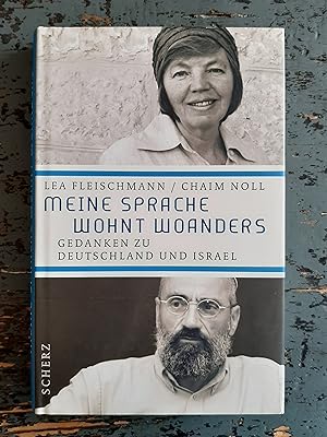 Imagen del vendedor de Meine Sprache wohnt woanders: Gedanken zu Deutschland und Israel a la venta por Versandantiquariat Cornelius Lange