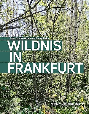 Immagine del venditore per Wildnis in Frankfurt venduto da moluna