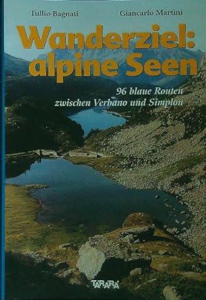 Immagine del venditore per Wanderziel: alpine seen venduto da Librodifaccia