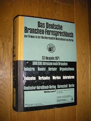 Das Deutsche Branchen-Fernsprechbuch der Firmen in der Bundesrepublik Deutschland und Berlin. 37....