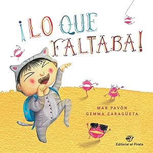 Imagen del vendedor de Lo Que Faltaba!: Libro para nios de 3 a 5 aos - Cuentos para ir a dormir con besos - Conciliacin familiar (Cuentos para dormir) a la venta por Redux Books