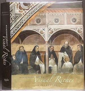 Image du vendeur pour RELIGIOUS POVERTY, VISUAL RICHES: Art in the Dominican Churches of Central Italy in the Thirteenth and Fourteenth Centuries mis en vente par Chaucer Bookshop ABA ILAB