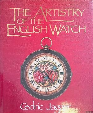 Imagen del vendedor de The Artistry of the English Watch a la venta por Klondyke