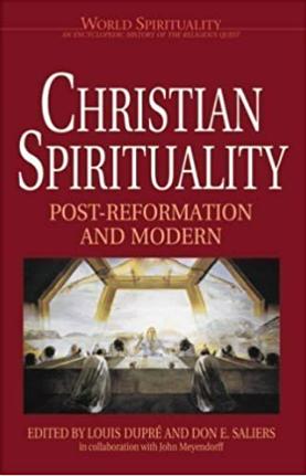 Image du vendeur pour Christian Spirituality: Post Reformation and Modern (World Spirituality) mis en vente par Naymis Academic - EXPEDITED SHIPPING AVAILABLE