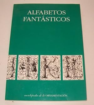Bild des Verkufers fr Alfabetos Fantasticos (Spanish Edition) zum Verkauf von Redux Books