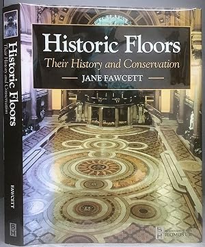 Seller image for Historic Floors: Their History and Conservation for sale by Chaucer Bookshop ABA ILAB