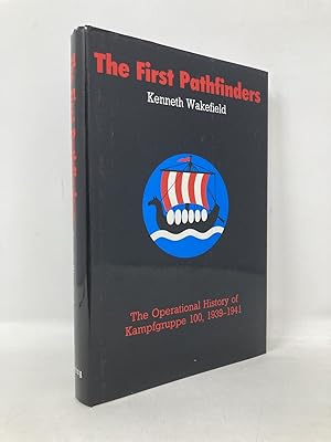 Imagen del vendedor de The First Pathfinders - The Operational History of Kampfgruppe 100, 1939 - 41 a la venta por Southampton Books