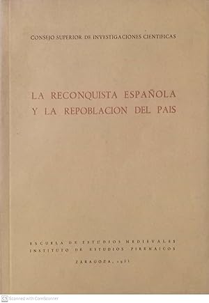 La reconquista española y la repoblación del país