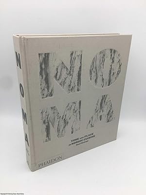 Seller image for Noma: Time and Place in Nordic Cuisine for sale by 84 Charing Cross Road Books, IOBA