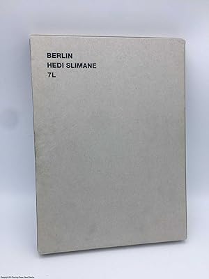 Imagen del vendedor de Hedi Slimane: Berlin a la venta por 84 Charing Cross Road Books, IOBA