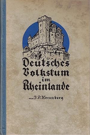 Image du vendeur pour Deutsches Volkstum im Rheinlande. mis en vente par Versandantiquariat Neumann/Hnnige